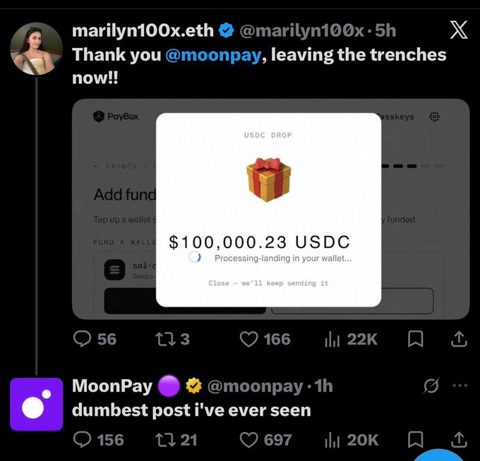 A screenshot of an X post by @marilyn100x showing a $100,000.23 USDC "USDC DROP" from PayBox, thanking @moonpay with "leaving the trenches now!!," followed by MoonPay's petty reply "dumbest post i've ever seen"—capturing the petty exchange the user is calling out.