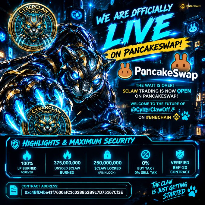 Promotional graphic for CyberClaw Token announcing their launch on PancakeSwap on BNB Chain, featuring a robotic panther mascot and tokenomics including 100% LP burned, 375,000,000 unsold tokens burned, and 0% buy/sell tax.