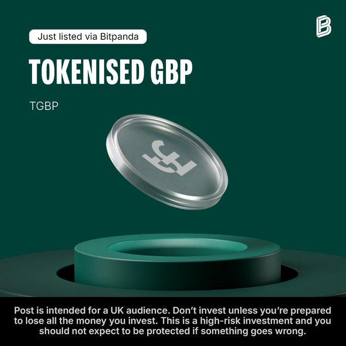 Bitpanda announces the listing of tokenized GBP (TGBP) on its platform, featuring a silver coin with the £ symbol on a dark green background. The image highlights the new trading option for the tokenized British Pound alongside a UK-targeted high-risk investment disclaimer.