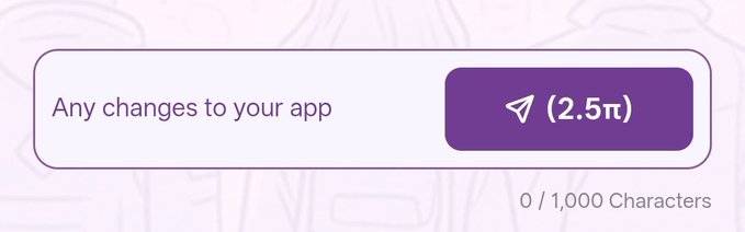 A purple submit button showing a paper airplane icon with '(2.5π)' next to a text field asking 'Any changes to your app', with a character counter at '0 / 1,000 Characters'.