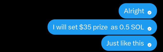 A screenshot of a text message conversation where someone agrees to set a $35 prize as 0.5 SOL, with the instructions "Alright," "I will set $35 prize as 0.5 SOL," and "Just like this" visible, corresponding to a giveaway announcement requiring likes to be turned on for the prize.