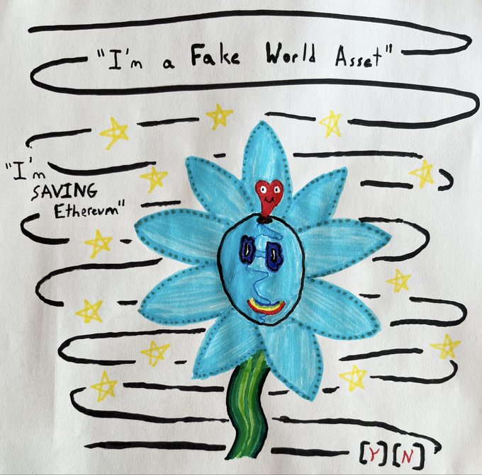 A hand-drawn poster features a blue flower with a face, surrounded by yellow stars and text reading 'I'm a Fake World Asset', 'I'm SAVING Ethereum', and buttons labeled '[Y][N]'.