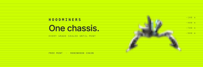 Promotional banner on a lime green background reading 'HOODMINERS - One chassis. EVERY GRADE SEALED UNTIL MINT - FREE MINT - ROBINHOOD CHAIN' featuring a pixelated spacecraft graphic.
