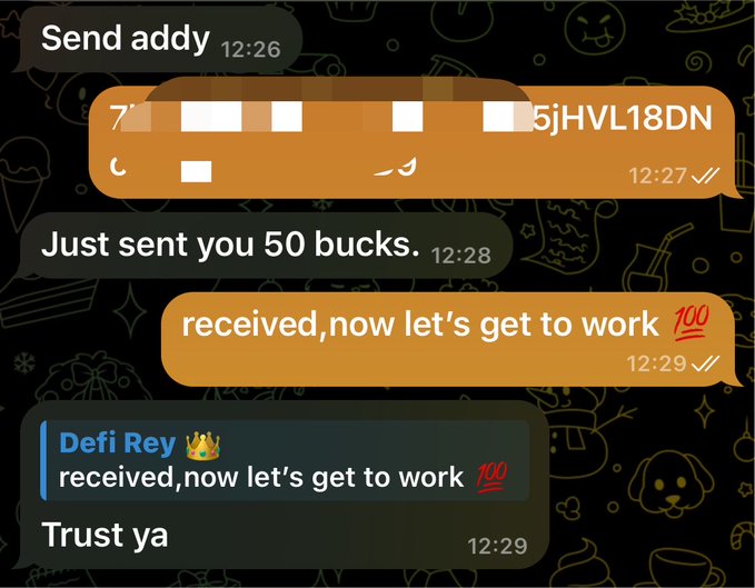 A messaging conversation showing a partially obscured code, followed by 'Just sent you 50 bucks,' 'received, now let's get to work 💯' from a user named Defi Rey, and 'Trust ya.'