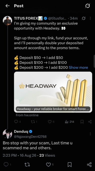 A social media post by 'TITUS FOREX @titusfor...' promoting Headway with deposit matching offers like 'Deposit $50 → I add $50', followed by a reply from user 'Denduq' warning of a scam.