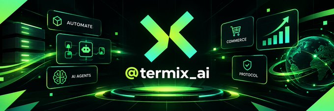 A futuristic green digital graphic showcases the @termix_ai logo surrounded by feature panels labeled "AUTOMATE," "AI AGENTS," "COMMERCE," and "PROTOCOL," with server stacks and a globe reinforcing its tech-forward identity. The visual aligns with the post's claim that TermiX is the settlement layer enabling AI agents to hire one another, assign work, verify delivery, and get paid without human intervention.
