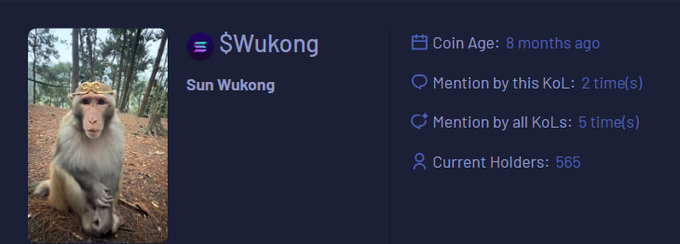 A profile card for "$Wukong" features a monkey wearing a golden headpiece, listing stats: "Coin Age: 8 months ago," "Mention by this KoL: 2 time(s)," "Mention by all KoLs: 5 time(s)," and "Current Holders: 565."