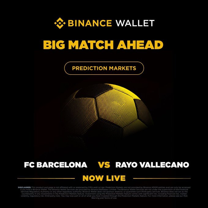 A Binance Wallet promotional graphic featuring a stylized soccer ball on a black background, announcing "BIG MATCH AHEAD" and "PREDICTION MARKETS" for the FC Barcelona vs. Rayo Vallecano match, which is labeled as "NOW LIVE." The image supports the post by highlighting Binance's new prediction market feature tied to the match, inviting fans to trade on the outcome.