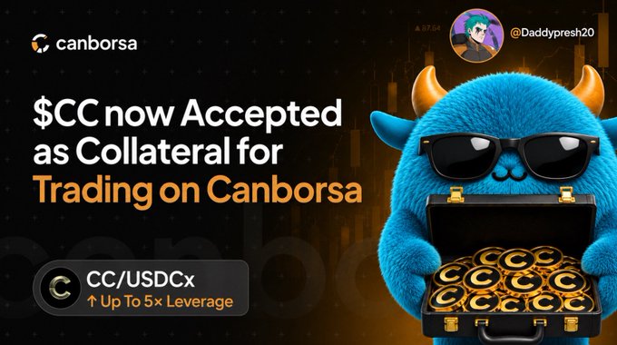 $CC is now accepted as collateral for perpetual trading on Canborsa, offering up to 5x leverage on the CC/USDCx pair, as announced by @Daddyprеsh20.