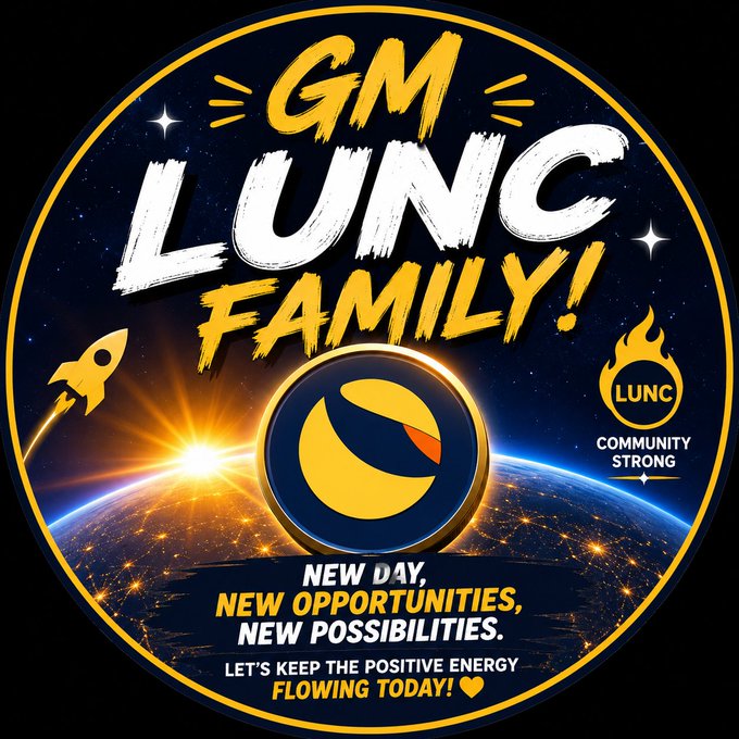 A circular promotional graphic for 'LUNC' (Terra Luna Classic) cryptocurrency community, with text 'GM LUNC FAMILY!', 'NEW DAY, NEW OPPORTUNITIES, NEW POSSIBILITIES' and 'COMMUNITY STRONG' around the LUNC logo over an Earth-from-space background.