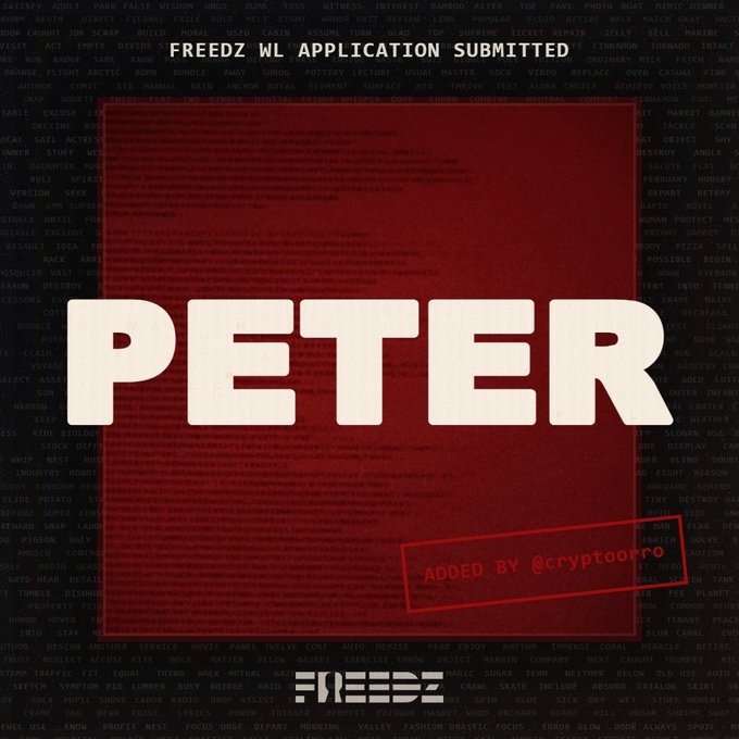 A graphic displaying 'PETER' in large white letters on a red background with 'FREEDZ WL APPLICATION SUBMITTED' at the top and 'ADDED BY @cryptoonro' in a stamp.