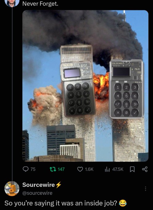 A tweet from Sourcewire (@sourcewire) shows a photoshopped image of the 9/11 attacks on the World Trade Center with the Twin Towers replaced by hardware crypto wallets, captioned "So you're saying it was an inside job? 😂" with 47.5K views, 1.6K likes, and 147 retweets. The image relates to cryptocurrency culture, where the "inside job" joke references the conspiracy theory of 9/11 combined with the wallets symbolizing crypto, humorously suggesting a catastrophic event in the crypto space.