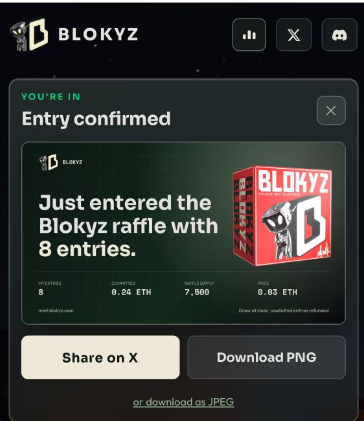A confirmation screen for the Blokyz raffle displays that they secured 8 entries with a contribution of 0.04 ETH, out of 7,500 total entries priced at 0.03 ETH each, visually confirming their participation mentioned in the post.
