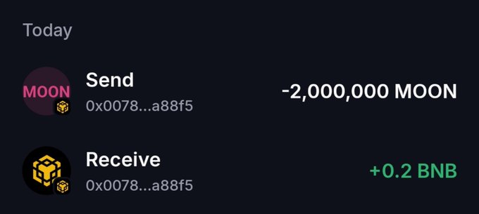 The image shows a crypto wallet transaction history displaying a "Send" of -2,000,000 MOON tokens and a "Receive" of +0.2 BNB, both involving the address 0x0078...a88f5. It appears to be a promotional screenshot attempting to demonstrate a successful swap, likely tied to a giveaway scam that asks users to send BNB to a specified address in order to receive a larger amount of MOON tokens back.