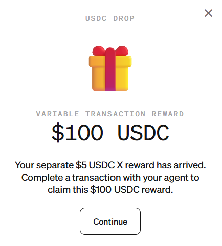 A pop-up notification showing a "USDC DROP" gift box icon with a "$100 USDC" variable transaction reward, instructing users to complete a transaction to claim the reward. The image relates to the post by displaying the $100 USDC reward the user just claimed, while the post asks for suggestions on what to buy with it as their first transaction.