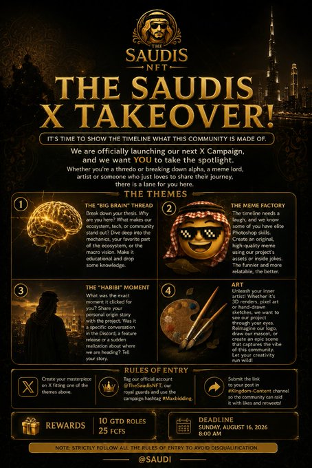 A promotional poster for 'SAUDI NFT X TAKEOVER!' campaign, listing four themes (The 'Big Brain' Thread, The Meme Factory, The 'Habibi' Moment, Art), rules of entry, and rewards of 10 GTD roles and 25 FCS.