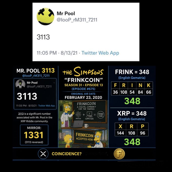 A crypto/XRP community post showing the number '3113' associated with Mr. Pool (@looP_rM3l1_721l), referencing The Simpsons 'FRINKCOIN' episode and showing FRINK and XRP both equaling 348.