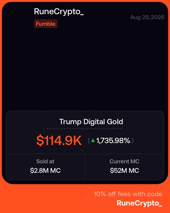 A trading screenshot showing a "Fumble" call on Trump Digital Gold that was sold at $2.8M market cap and has since surged to $114.9K (per unit) / $52M market cap—a 1,735.98% gain missed—capturing the poster's frustration ("wtf") at the missed opportunity.