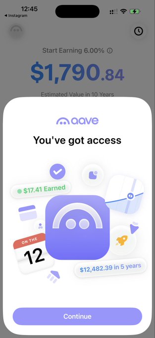 A mobile app screenshot from Instagram showing an Aave interface with a prompt 'You've got access', displaying earnings of $17.41 and a projected value of $12,482.39 in 5 years.