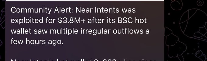 A community alert warns that Near Intents was exploited for over $3.8M, with irregular outflows detected from its BSC hot wallet just hours earlier. The image provides context to the post's report—corroborating the $3.8M+ hack figure while the tweet notes the stolen funds were bridged to BTC rather than ZEC.