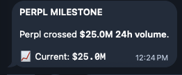 A dark mobile notification screenshot announcing 'PERPL MILESTONE' that 'Perpl crossed $25.0M 24h volume' with a current value of '$25.0M' at 12:24 PM.
