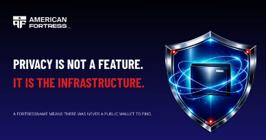 An American Fortress advertisement states 'PRIVACY IS NOT A FEATURE. IT IS THE INFRASTRUCTURE.' alongside a futuristic shield graphic containing a computer.