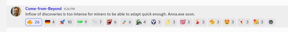 A Discord message from user 'Come-from-Beyond' reads 'Inflow of discoveries is too intense for miners to be able to adapt quick enough. Anna.exe soon.', followed by various emoji reactions.