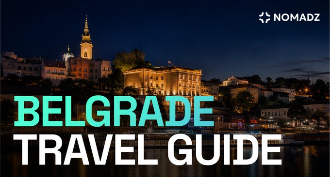 A travel guide thumbnail showing a nighttime view of Belgrade's illuminated skyline, with large text reading 'BELGRADE TRAVEL GUIDE' and the NOMADZ logo in the top right corner.