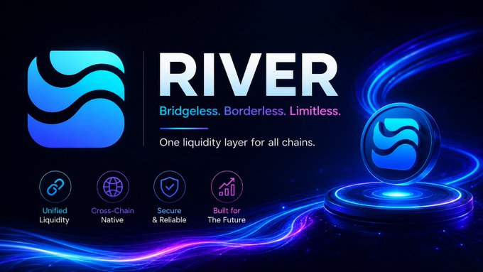 A promotional banner for 'RIVER' with the tagline 'Bridgeless. Borderless. Limitless.' and 'One liquidity layer for all chains,' highlighting features like Unified Liquidity, Cross-Chain Native, Secure & Reliable, and Built for The Future.