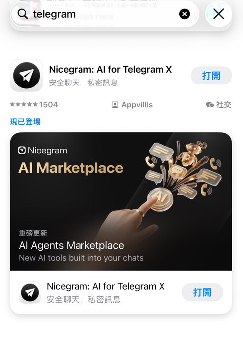 The image shows an App Store search result for "telegram," prominently featuring "Nicegram: AI for Telegram X" with a 5-star rating from 1504 reviews and a "打開" (Open) button, suggesting it's already installed. This relates to the news about Telegram disappearing from Apple's App Store by illustrating how third-party Telegram clients like Nicegram remained available, highlighting concerns about centralized platform control over widely-used communication tools.