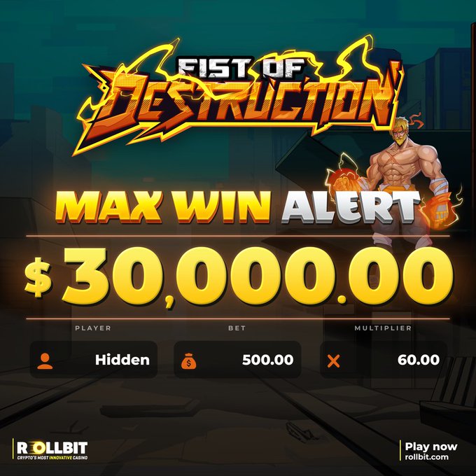 A Rollbit 'Fist of Destruction' Max Win Alert showing a $30,000.00 win for a 'Hidden' player with a 500.00 bet and a 60.00x multiplier.
