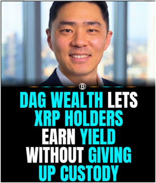 The image shows a smiling Asian man in a suit against a city skyline backdrop, with overlaid text reading "DAG WEALTH LETS XRP HOLDERS EARN YIELD WITHOUT GIVING UP CUSTODY." The image visually represents the post's announcement about DAG Wealth's strategy, featuring what appears to be the firm's representative promoting their service that allows XRP holders to generate yield while maintaining institutional-grade custody of their assets.