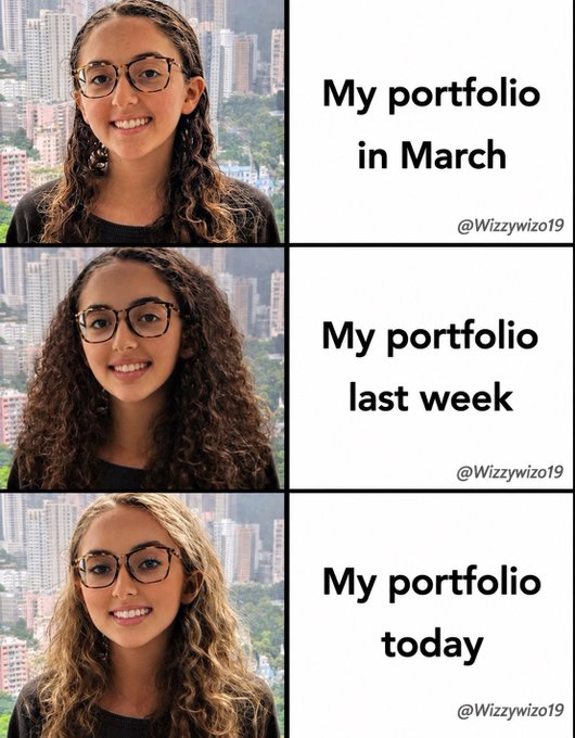 A three-panel meme shows the same woman with progressively changing hair, captioned 'My portfolio in March,' 'My portfolio last week,' and 'My portfolio today,' by @Wizzywizo19.