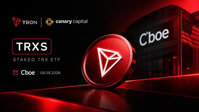 A promotional graphic for TRXS (Staked TRX ETF) by TRON and Canary Capital, featuring a red Tron logo coin, with the Cboe logo and a date of 09.09.2026.
