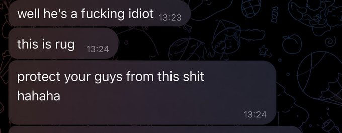 A screenshot of a dark-themed messaging app displays three messages timestamped 13:23 and 13:24, with the texts reading "well he's a fucking idiot," "this is rug," and "protect your guys from this shit hahaha," illustrating a warning about a potential cryptocurrency rug pull scam.