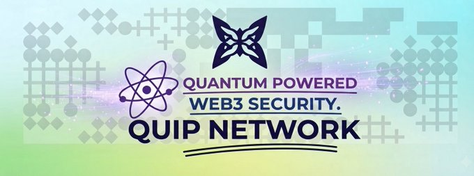 Promotional graphic for 'QUIP NETWORK' branding it as 'QUANTUM POWERED WEB3 SECURITY' with butterfly and atom icons on a gradient background.