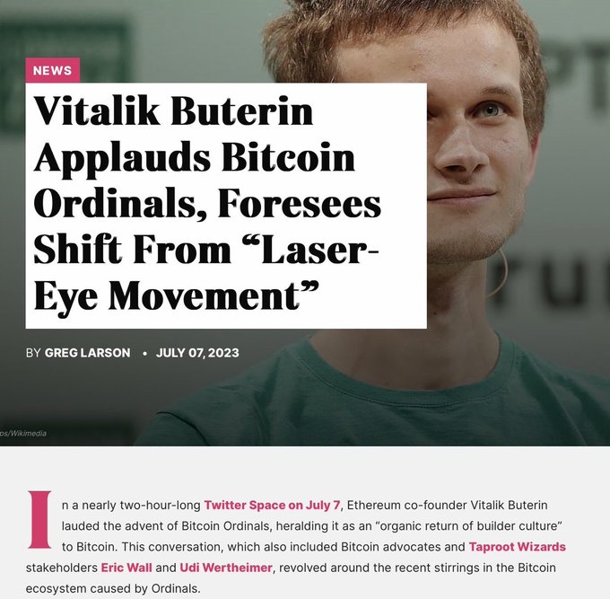 A news article headline reads 'Vitalik Buterin Applauds Bitcoin Ordinals, Foresees Shift From "Laser-Eye Movement"' by Greg Larson, dated July 07, 2023, next to a photo of Buterin.