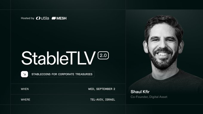 Promotional graphic for 'StableTLV 2.0' event on 'Stablecoins for Corporate Treasuries' hosted by utila and MESH, featuring speaker Shaul Kfir (Co-Founder, Digital Asset) at Tel-Aviv, Israel on Wednesday, September 2.