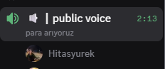 A Discord notification from "public voice" channel showing the message "para arıyoruz" (Turkish for "we're looking for money") at 2:13, from user "Hitasyurek," promoting their voice chat and Discord server for "money hunting" community.