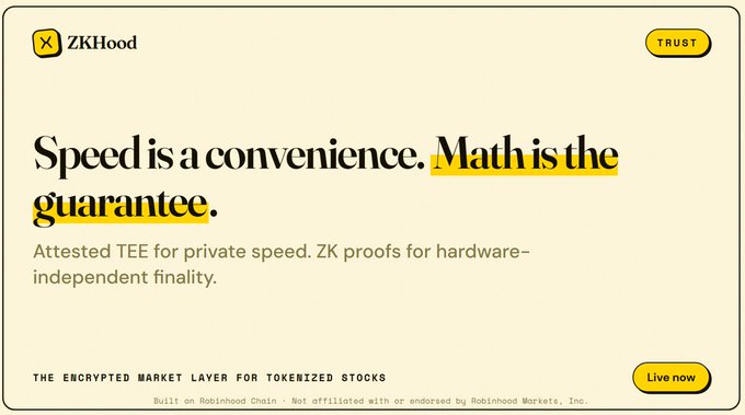 An advertisement for ZKHood featuring the tagline 'Speed is a convenience. Math is the guarantee.' promoting attested TEE for private speed and ZK proofs for hardware-independent finality on the encrypted market layer for tokenized stocks.