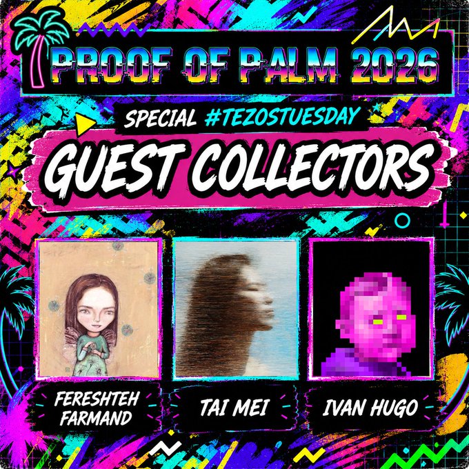 The image features a poster advertising an event called "Proof of Palm 2016", which appears to be a special gathering or celebration related to the palm tree theme. The poster includes three different images featuring people with unique styles, showcasing their distinct perspectives on collecting and aesthetic sensibilities. There is also text that reads "Special #TezosTuesday Open Call celebrating Proof of Palm 2016" and "#proofofpalm2026 @absurdeity has selected 3 guest collectors: @FereshtehFarma3 @taimei_886 @ivnhgo Chosen for their distinct perspectives on collecting and aesthetic sensibilities, they will each".