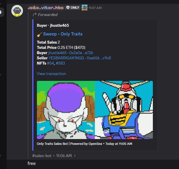 A Discord forwarded message showing an OpenSea NFT sale notification: 'Sweep - Only Traits' for 0.25 ETH ($470) by buyer jhustle465, featuring pixel art images of Frieza and a Gundam-style character.
