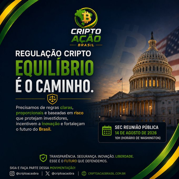 The image is a promotional graphic for "Cripto Ação Brasil" advocating for crypto regulation in Brazil, featuring the U.S. Capitol building and the "REGULAÇÃO CRIPTO EQUILÍBRIO É O CAMINHO" message with details about an SEC public meeting scheduled for August 14, 2026, at 10:00 AM Washington time. The post highlights how Brazil can learn from the U.S. SEC's open meeting on August 14, connecting the Brazilian advocacy for clear, proportional crypto rules with the ongoing U.S. regulatory developments.