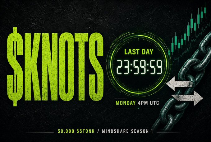 A promotional graphic with green neon-style text reading '$KNOTS' and 'LAST DAY 23:59:59 MONDAY 4PM UTC', with '50,000 $STONK / MINDSHARE SEASON 1' at the bottom, alongside a chain graphic and candlestick chart on a dark background.