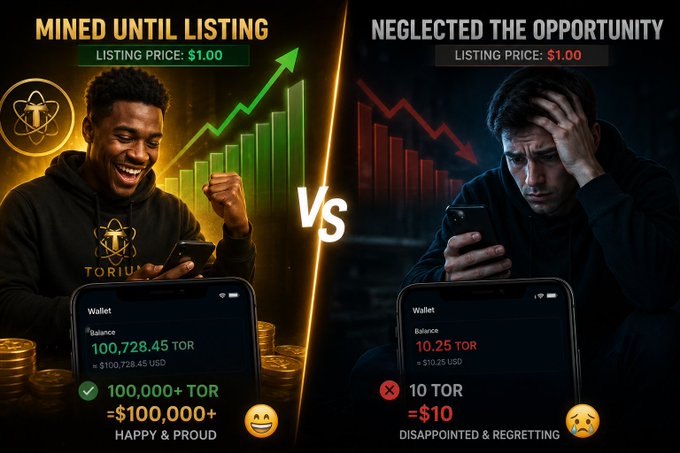 A promotional comparison graphic contrasting two cryptocurrency outcomes: 'MINED UNTIL LISTING' with a happy miner showing 100,728.45 TOR ($100,728.45 USD) versus 'NEGLECTED THE OPPORTUNITY' showing a disappointed person with only 10 TOR ($10).