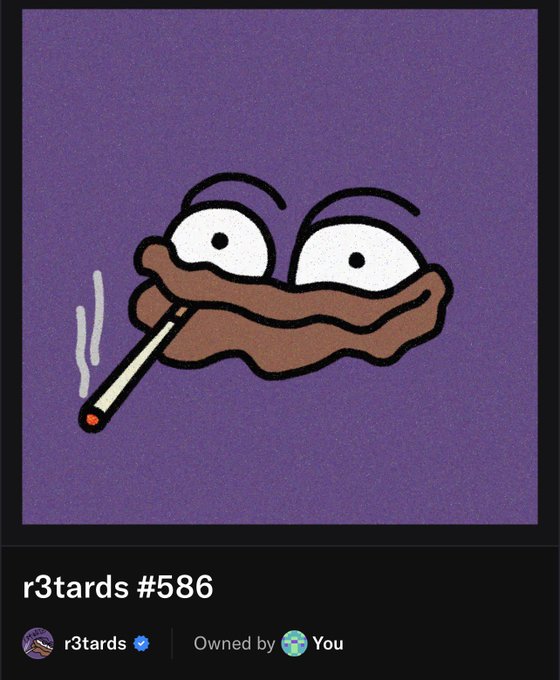 An NFT digital art piece titled "r3tards #586" featuring a cartoon character smoking a joint, owned by the user.