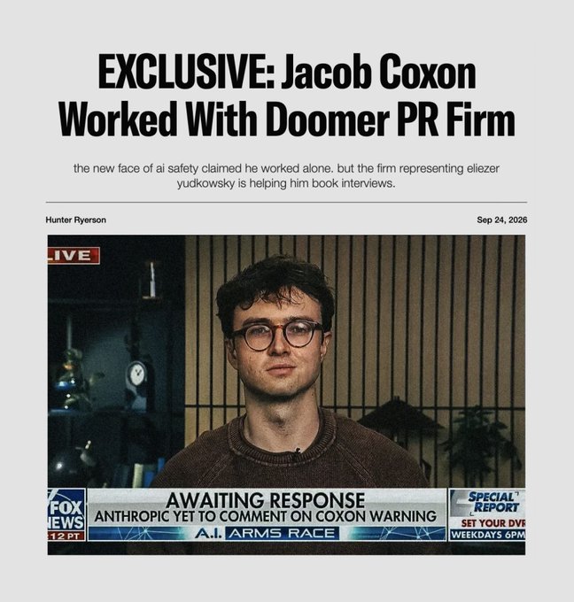 A news article headlined "EXCLUSIVE: Jacob Coxon Worked With Doomer PR Firm" by Hunter Ryerson (Sep 24, 2026) sits above a Fox News broadcast screenshot showing Coxon in a brown sweater, with chyrons reading "AWAITING RESPONSE: ANTHROPIC YET TO COMMENT ON COXON WARNING" and "A.I. ARMS RACE," supporting the "I knew it!" sentiment by revealing hidden PR ties behind his solo AI safety persona.