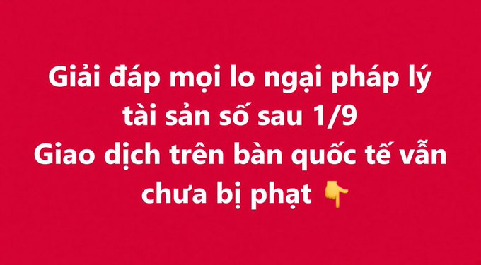 A red banner with white Vietnamese text reading "Giải đáp mọi lo ngại pháp lý tài sản số sau 1/9 – Giao dịch trên bàn quốc tế vẫn chưa bị phạt 👇".