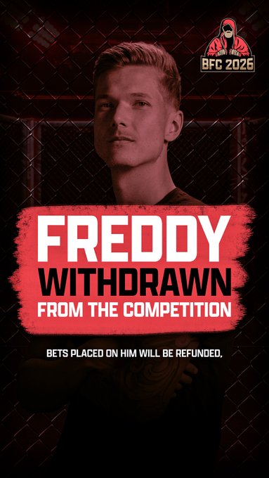 A BFC 2026 promotional graphic announcing that fighter FREDDY has been withdrawn from the competition, with a note that bets placed on him will be refunded.