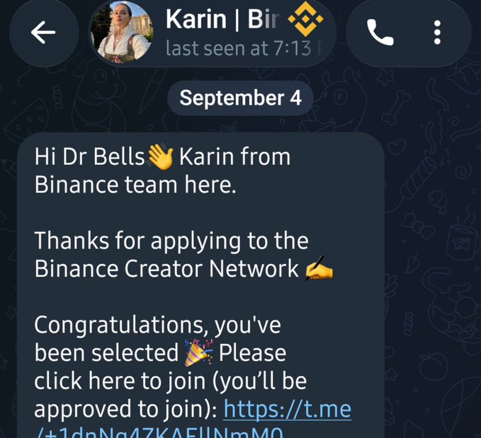 A Telegram message from "Karin" of the Binance team congratulating "Dr Bells" on being selected for the Binance Creator Network, with a t.me link to join the program. The image relates to the post as it shows the acceptance message into the Binance Creator program.